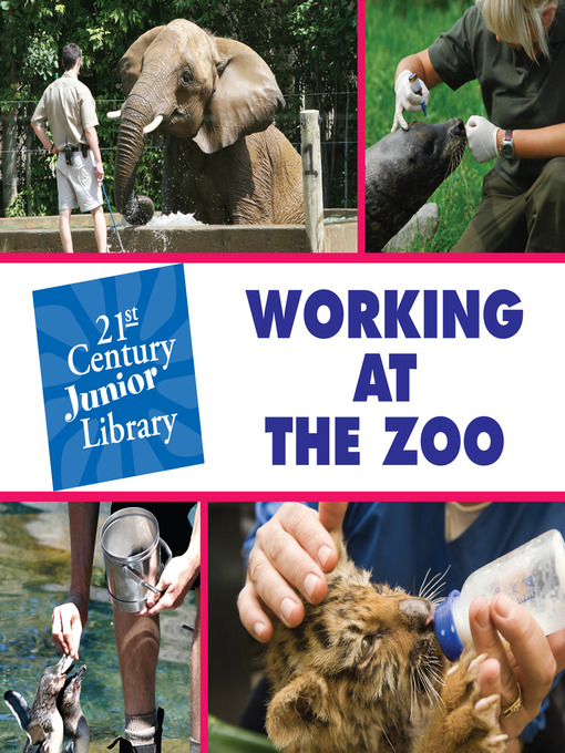 Tamra B. Orr创作的Working at the Zoo作品的详细信息 - 可供借阅
